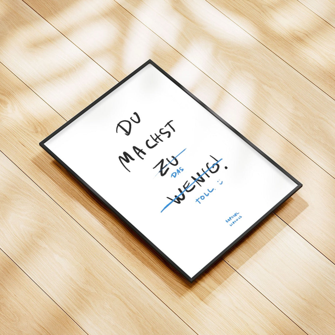 Art Print „Du machst das toll“