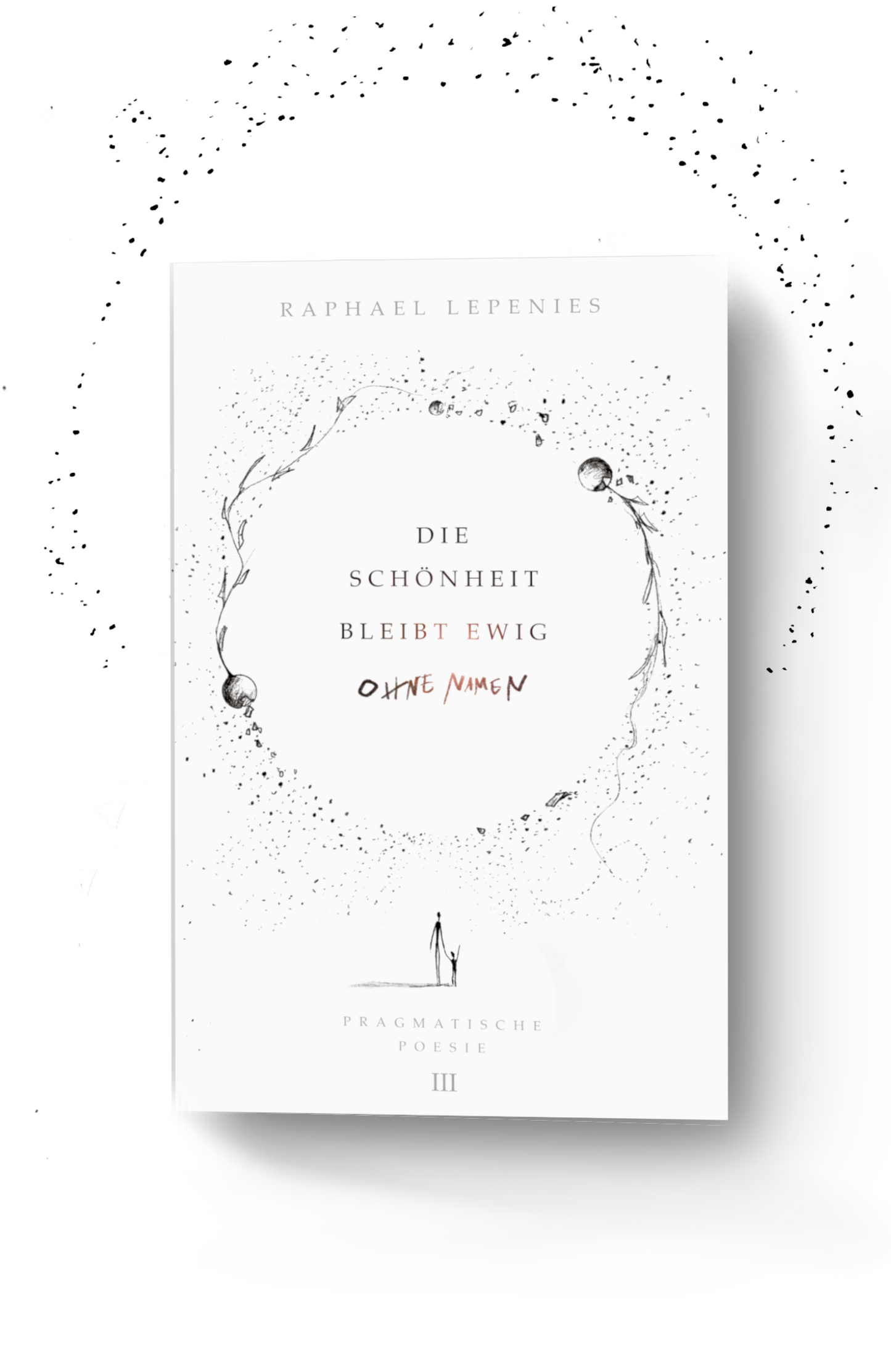 Pragmatische Poesie® I, II und III – Komplett Bundle – 3 Taschenbücher