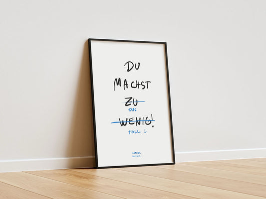 Art Print „Du machst das toll“